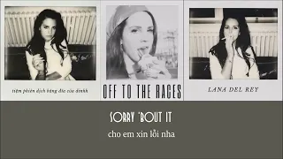 Vietsub - Lyrics || OFF TO THE RACES - Lana Del Rey