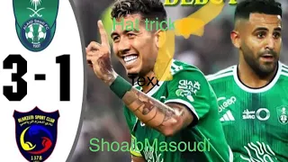 Roberto Firmino hat trick Al Ahli vs Al Hazam 3-1 Highlights & all goals