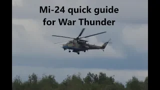 How to use the Mi-24 quick guide for War Thunder