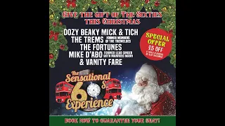 SENSATIONAL 60s EXPERIENCE TOUR AUTUMN 2024 - LATEST XMAS PROMOTION