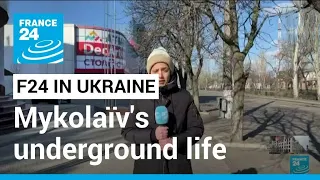 France 24 in Ukraine: "A whole underground life in Mykolaïv" • FRANCE 24 English