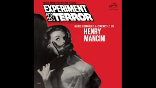 Henry Mancini - Experiment in Terror - (Experiment in Terror, 1962)