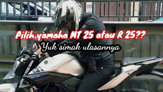 PILIH YAMAHA MT25 atau R25 | Yuk simak ulasannya