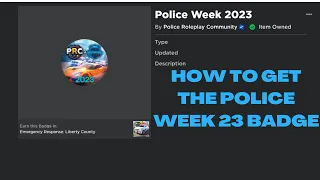 How to get the Police Week 23 Badge on ERLC