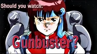 Should you watch: Gunbuster?