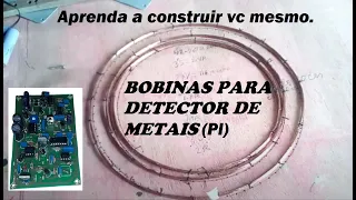 Como fazer bobinas para detector de metal PI -- Passo a passo