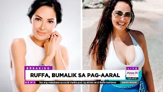 🔴 RUFFA GUTTIEREZ, BUMALIK SA PAG-AARAL