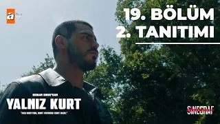 Yalnız Kurt 19. Bölüm 2. Tanıtımı