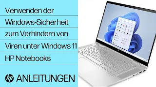 Verwenden der Windows-Sicherheit zum Verhindern von Viren- und Spyware unter Windows 11 | HP Support