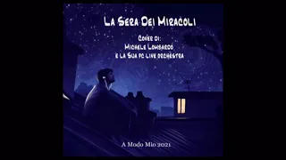 La sera dei miracoli  - Cover di Michele Lombardo