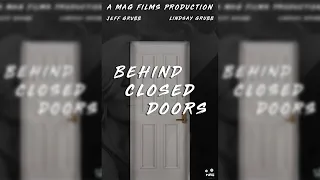 Behind Closed Doors | Short Film 2021