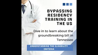 Work in USA without US Residency Training: groundbreaking bill in Tennessee
