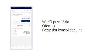 Jak wziąć pożyczkę konsolidacyjną w aplikacji IKO? | PKO Bank Polski