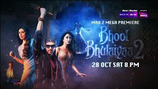 Max 2 Maga Premiere Bhool Bhulaiya 2 | 28 October 8pm On Sony Max 2