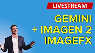 12/Feb/2024 - Gemini + Imagen 2 (ImageFX) demos