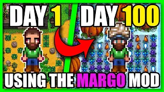 I Played 100 DAYS of Stardew Valley BUT I Used The MARGO Mod