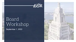 September 1, 2022, EBR School Board Workshop
