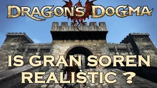 Dragon's Dogma medieval CASTLE review, Gran Soren CITY