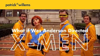 What if Wes Anderson Directed X-Men?