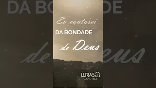 Bondade de Deus - Isaías Saad (Com Letra) #shorts