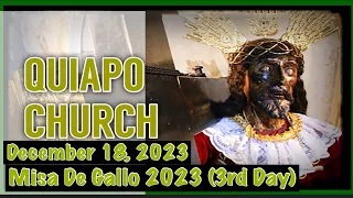 Quiapo Church Live Mass Today (MISA DE GALLO 3rd DAY) December 18, 2023