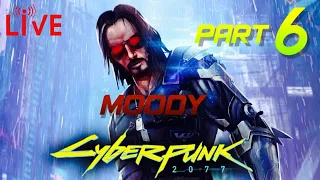 The Future Is Now - CYBERPUNK 2077 PART 6 - LIVE!