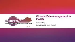 KY-OPEN, January 5th, Chronic Pain Management in Persons who use Drugs
