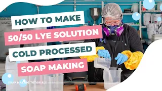 How to Make 50/50 Lye Solution | Masterbatching for Cold Process Soap Making 👩‍🔬