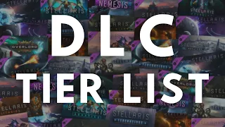 Stellaris DLC Tier List