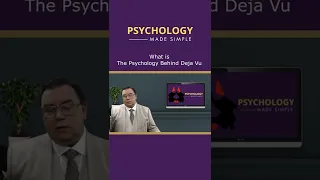 The Psychology Behind Deja Vu