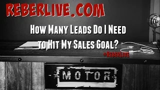 How Many Leads Do I Need To Hit My Sales Goal