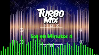 Turbo Mix - Set 30 Minutos 4 - BG The Prince of Rap, Bad Boys Blue, Culture Beat, Masterboy, Sext.