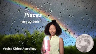 Pisces, You are Ready for a Deep Cathartic RELEASE 🫷🏿😪! May 20-26th - Vesica Chloe Astrology