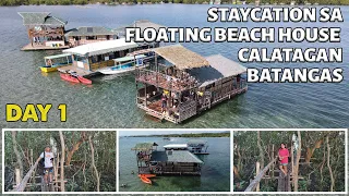 STAYCATION sa Floating Beach House, Calatagan, Batangas Day 1 | Our Simple Way of Living