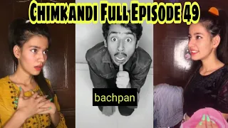 Chimkandi Episode 49 | Chimkandi | Chimkandi Tiktok Video | Chimkandi Wala Ladka | ATiF FC