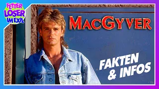 MacGyver - Ein Blick hinter die Kulissen des Serienklassikers