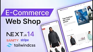 Next.js 14 E-Commerce Website with Stripe, and Sanity.io | Full Stack Tutorial | 2023