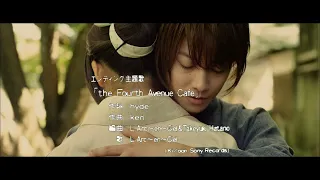 Rurouni Kenshin Live action - Anime 4th Ending  (4th Avenue Cafe - L'Arc~en~Ciel)