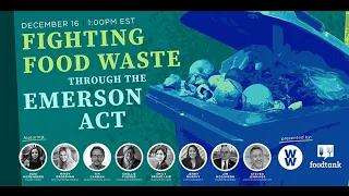 Fighting Food Waste Through the Emerson Act