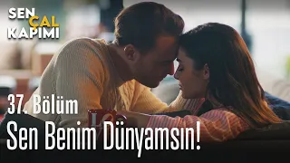 Sen benim dünyamsın! - Sen Çal Kapımı 37. Bölüm