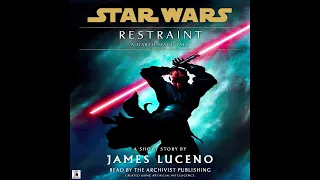 Star Wars (39 BBY):  Darth Maul - Restraint (Unabridged & Original AUDIOBOOK)