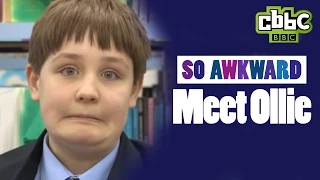 So Awkward - Meet Ollie