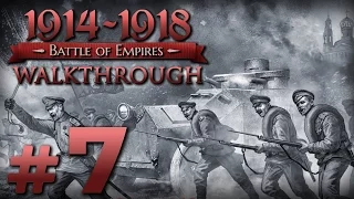 Прохождение Battle of Empires 1914-1918 — Часть #7 — Российская Империя: Осада2/2]