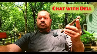 Vlog 423 Chat with Dell about Situation