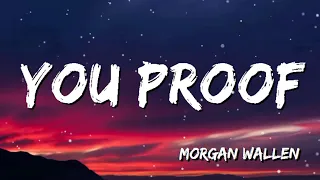 Morgan Wallen - You Proof (Lyrics) | ZAYN, Sia, Shaw Mendes