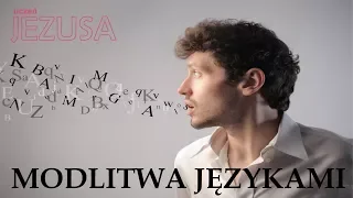 Jan Guńka - MODLITWA JĘZYKAMI