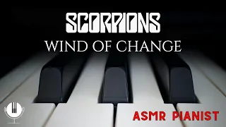 Scorpions - Winds of Change // ASMR Relaxing Piano