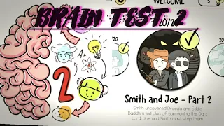 BRAIN TEST 2 Tricky Stories SMITH AND JOE  PART 2 All Levels 1-20 Solution Walkthrough Android / ios