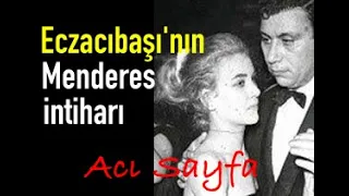 Eczacıbaşı'nın Adnan Menderes İntiharı