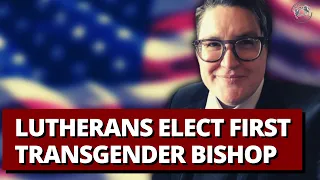 Lutherans Elect First Transgender Bishop